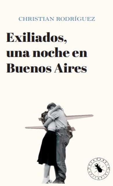 Exiliados, una noche en Buenos Aires, Christian García Rodríguez