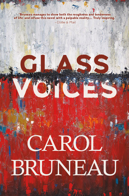 Glass Voices, Carol Bruneau