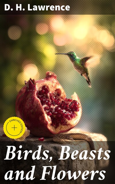 Birds, Beasts and Flowers, David Herbert Lawrence