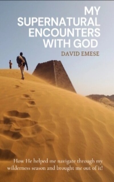 My Supernatural Encounters With God, David Emese