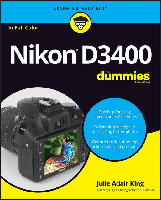 Nikon D3400 For Dummies, Julie Adair King