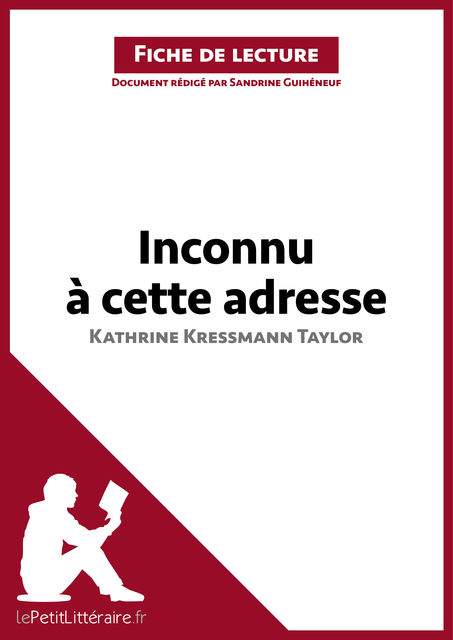 Inconnu à cette adresse de Kathrine Kressmann Taylor (Fiche de lecture), Sandrine Guihéneuf, lePetitLittéraire.fr