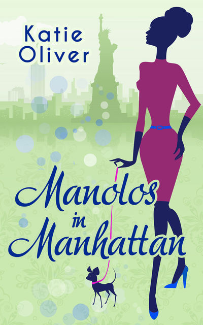 Manolos In Manhattan, Katie Oliver