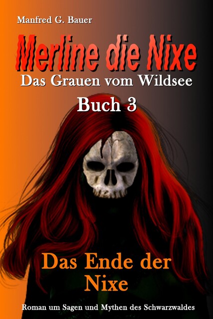 Merline die Nixe Das Grauen vom Wildsee, Manfred Bauer