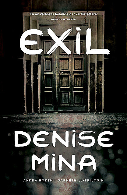 Exil, Denise Mina