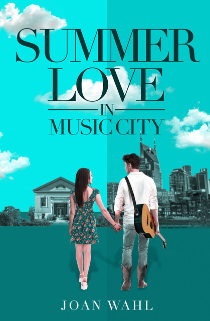 Summer Love in Music City, Joan Wahl
