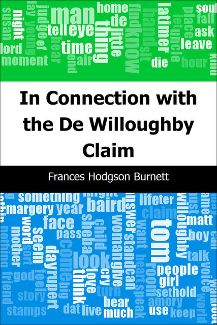 In Connection with the De Willoughby Claim, Frances Hodgson Burnett