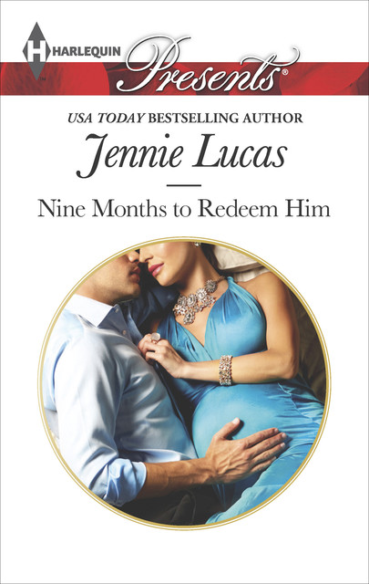Nine Months to Redeem Him, Jennie Lucas