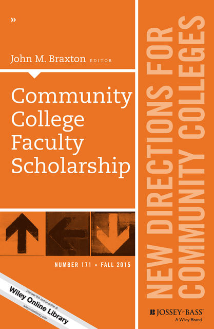 Community College Faculty Scholarship, John M.Braxton