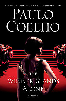 The Winner Stands Alone, Paulo Coelho