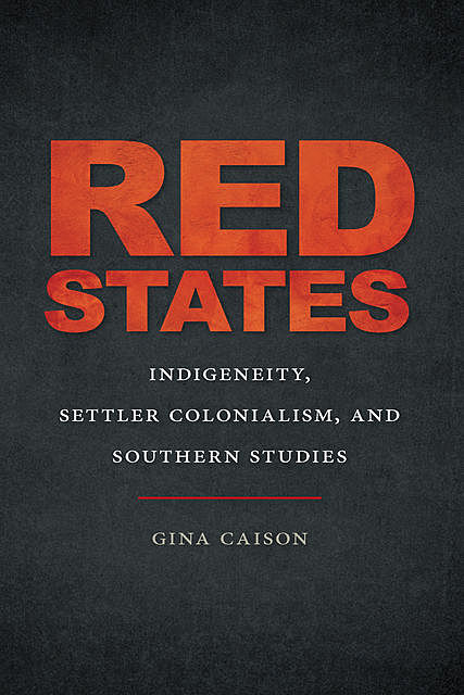 Red States, Gina Caison