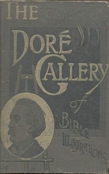 The Dore Gallery of Bible, Various Various