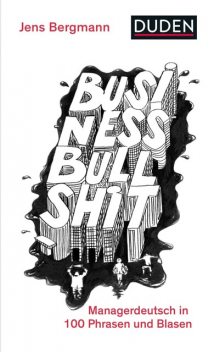 Business Bullshit, Jens Bergmann