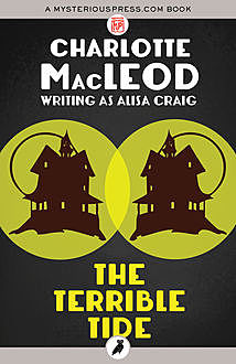 The Terrible Tide, Charlotte MacLeod