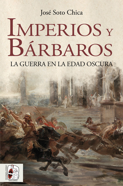 Imperios y bárbaros, José Soto Chica