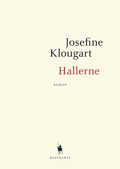 Hallerne, Josefine Klougart