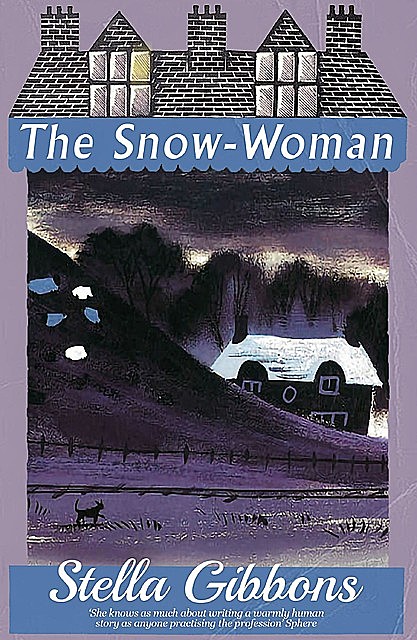 The Snow-Woman, Stella Gibbons