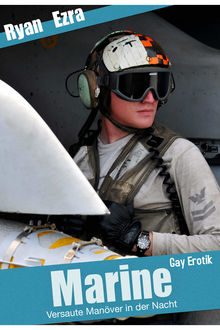 Marine: Gay Erotik, Ryan Ezra