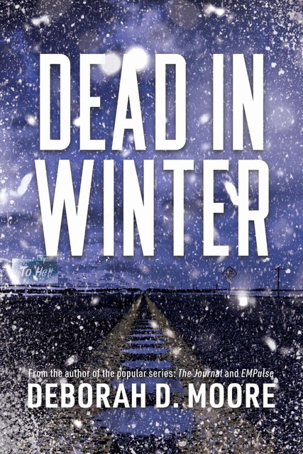 Dead in Winter, Deborah Moore