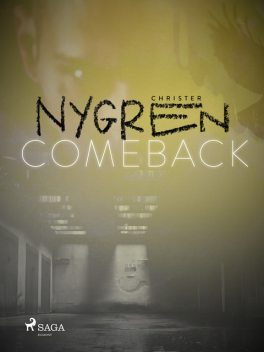 Comeback, Christer Nygren