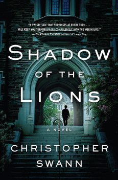 Shadow of the Lions, Christopher Swann