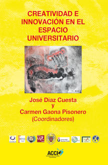 Creatividad e innovación en el espacio universitario, José Díaz-Cuesta