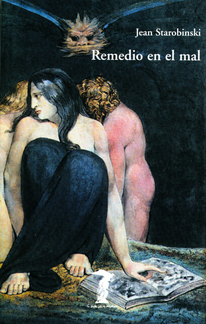 Remedio en el mal, Jean Starobinski