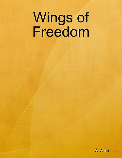 Wings of Freedom, Allen