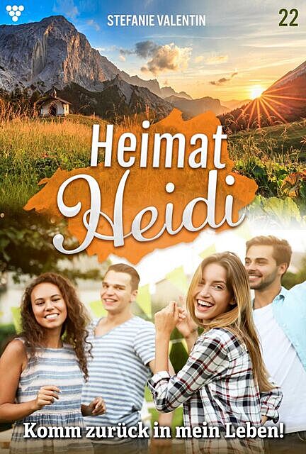 Heimat-Heidi 22 – Heimatroman, Stefanie Valentin