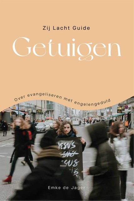 Zij Lacht Guide Getuigen, Emke de Jager