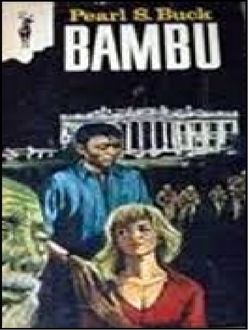 Bambú, Pearl S.Buck