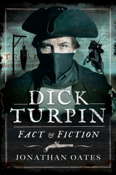 Dick Turpin, Jonathan Oates