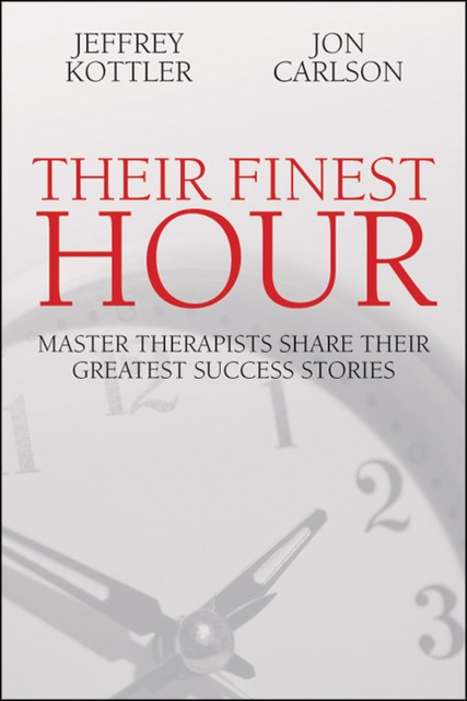 Their Finest Hour, Jon Carlson, Jeffrey Kottler