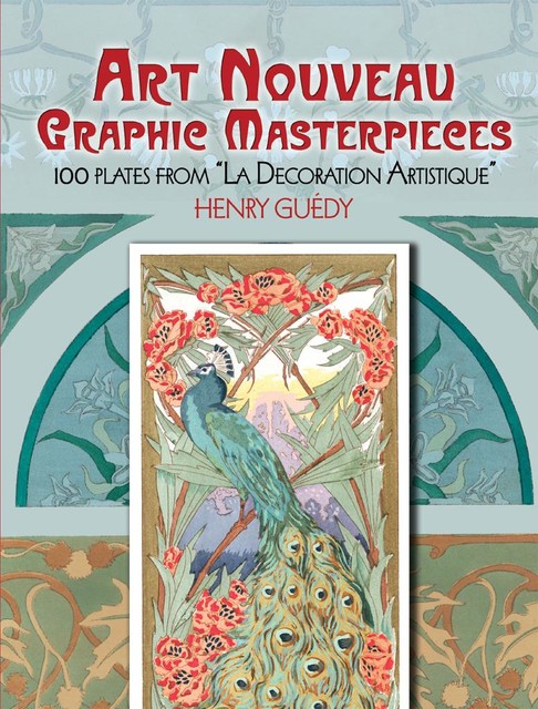 Art Nouveau Graphic Masterpieces, Henry Guedy