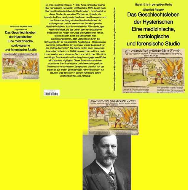 Das Geschlechtsleben der Hysterischen – eine medizinische, soziologische und forensische Studie, Siegfried Placzek