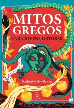 Mitos gregos para jovens leitores – 2 edição, Nathaniel Hawthorne