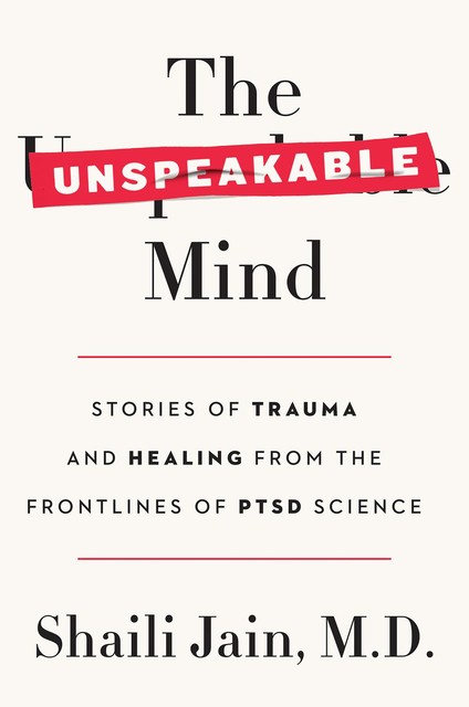 The Unspeakable Mind, Shaili Jain