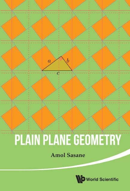 Plain Plane Geometry, Amol Sasane