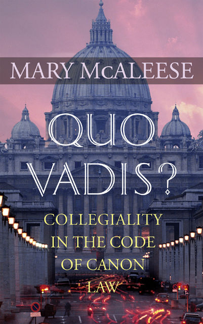 Mary McAleese’s Quo Vadis?, Mary McAleese