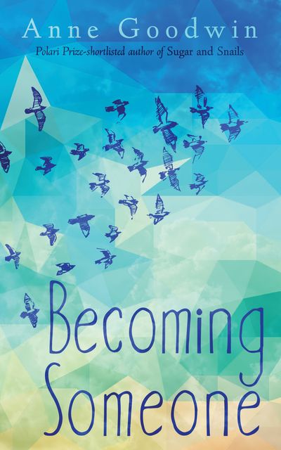 Becoming Someone, Anne Goodwin