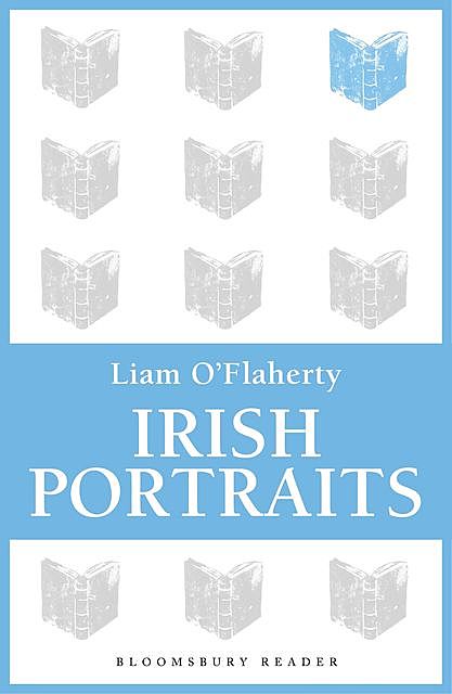 Irish Portraits, Liam O'Flaherty