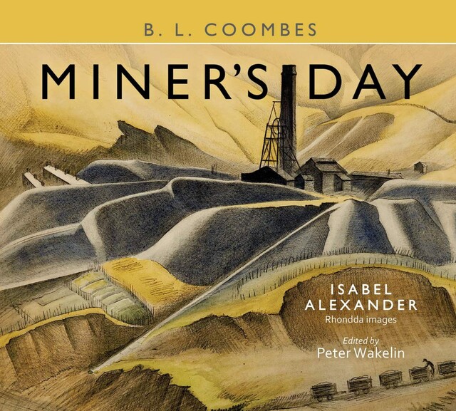 Miner's Day, B.L. Coombes