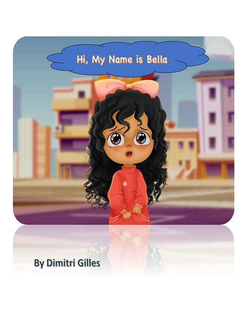 Hi, My Name is Bella, Dimitri Gilles