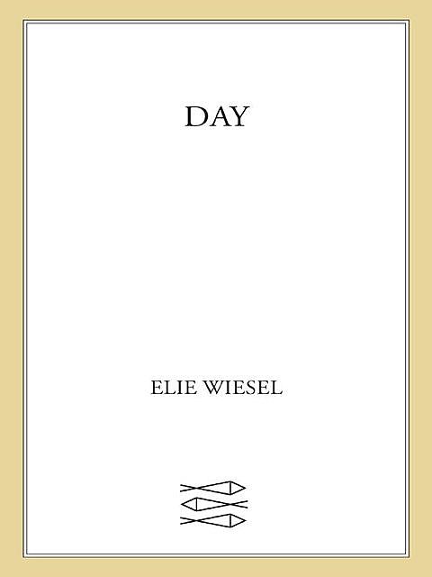 Day, Elie Wiesel