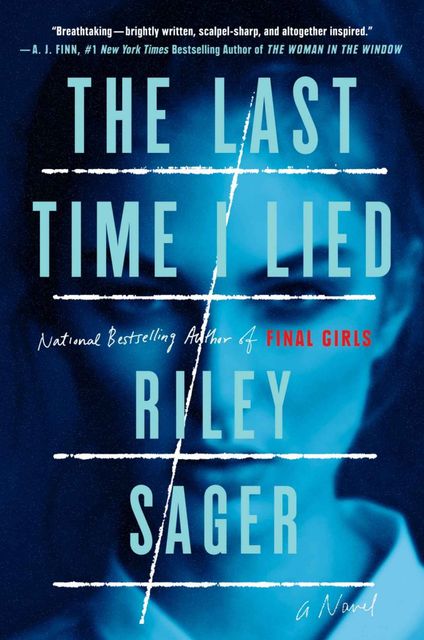 The Last Time I Lied: A Novel, Riley Sager