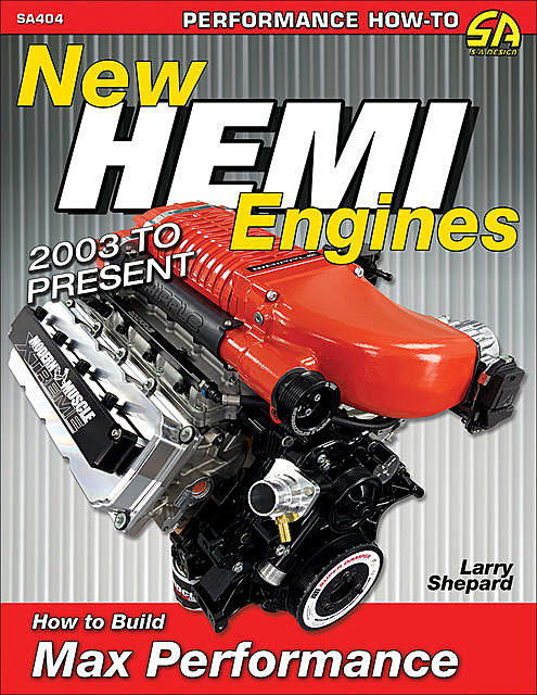 New Hemi Engines 2003 to Present, Larry Shepard