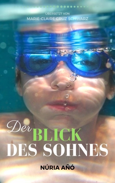 Der Blick des Sohnes, Nuria Ano