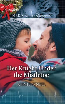 Her Knight Under the Mistletoe, Annie O'Neil