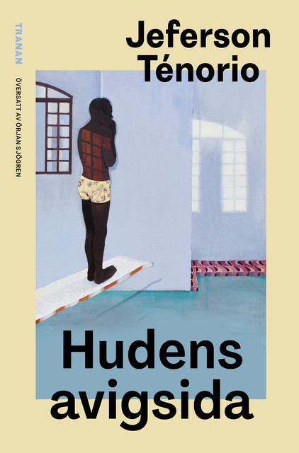 Hudens avigsida, Jeferson Tenório