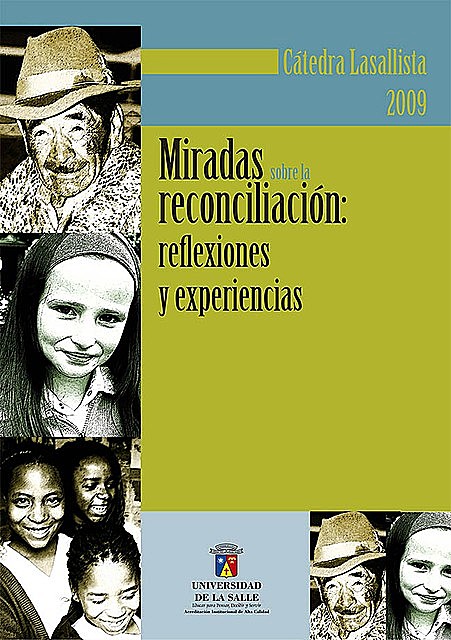 Miradas sobre la reconciliación, Fabio Orlando Neira Sánchez, Jorge Eliécer Martínez Posada